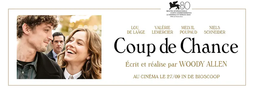 Coup de Chance, a Woody Allen film.